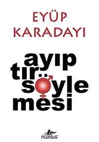 Ayıptır Söylemesi