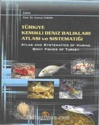 Türkiye Kemikli Deniz Balıkları Atlası ve Sistematiği