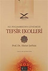 Hz. Peygamber'den Günümüze Tefsir Ekolleri