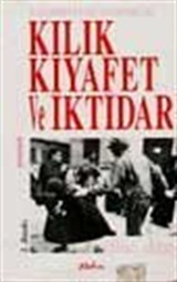 Kılık Kıyafet ve İktidar 1