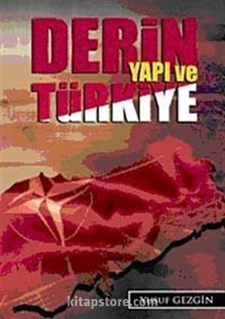 Derin Yapı ve Türkiye