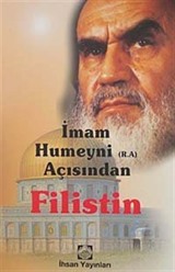 İmam Humeyni (R.A) Açısından Filistin