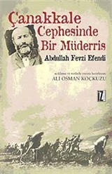 Çanakkale Cephesinde Bir Müderris: Abdullah Fevzi Efendi