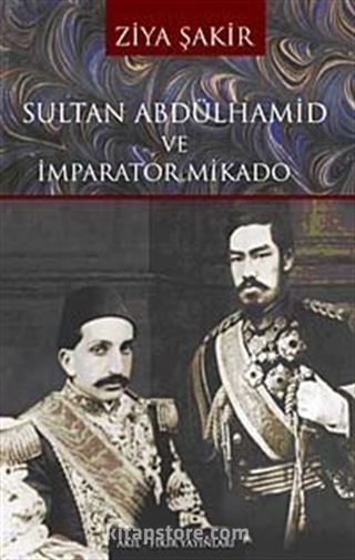 Sultan Abdülhamid ve İmparator Mikado