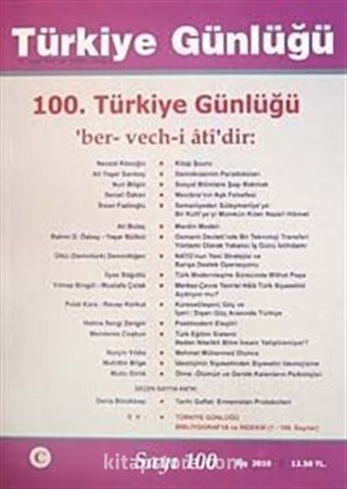 Türkiye Günlüğü Üç Aylık Fikir ve Kültür Dergisi Sayı:100 Kış 2010