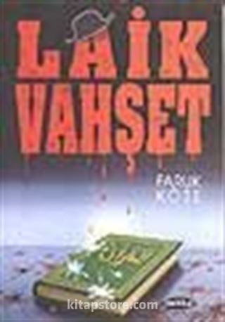 Laik Vahşet