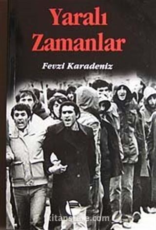 Yaralı Zamanlar