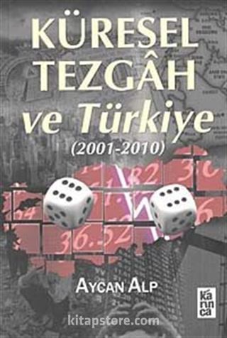 Küresel Tezgah ve Türkiye (2001-2010)