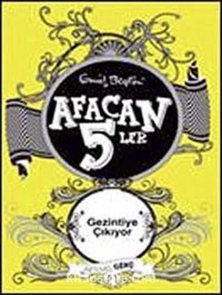 Afacan 5'ler Gezintiye Çıkıyor -10. Kitap