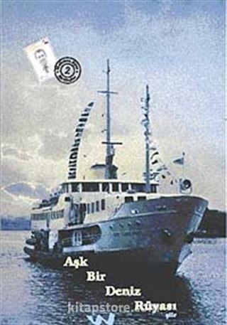 Aşk Bir Deniz Rüyası