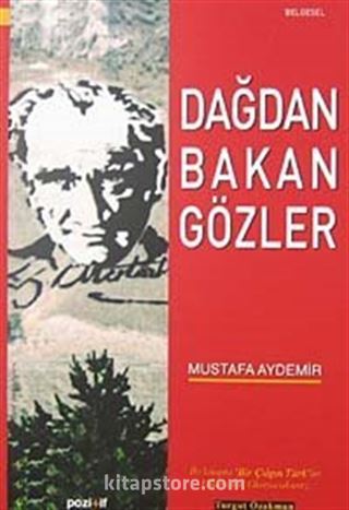 Dağdan Bakan Gözler