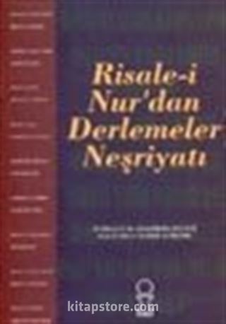 Risale-i Nurdan Derlemeler Neşriyatı