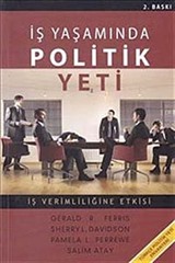 İş Yaşamında Politik Yeti