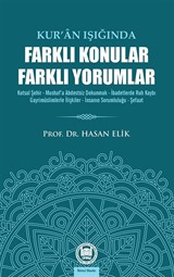 Kur'an Işığında Farklı Konular Farklı Yorumlar