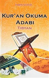 Kur'an Okuma Adabı / Tibyan