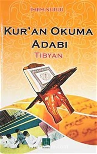 Kur'an Okuma Adabı / Tibyan