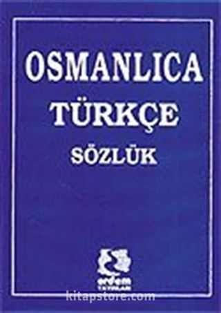 Osmanlıca-Türkçe Sözlük/Kaynak Kitaplar