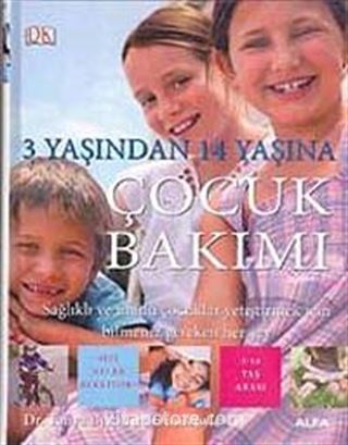 3 Yaşından 14 Yaşına Çocuk Bakımı