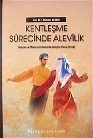 Kentleşme Sürecinde Alevilik