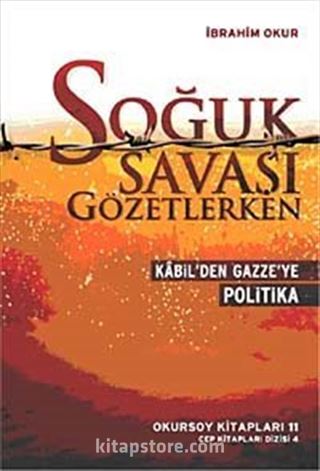 Soğuk Savaşı Gözetlerken