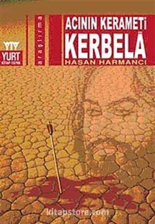 Acının Kerameti Kerbela