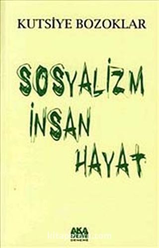 Sosyalizm İnsan Hayat