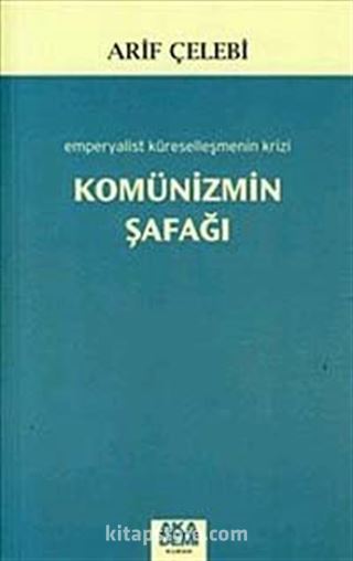 Komünizmin Şafağı