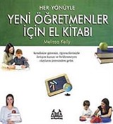 Her Yönüyle Yeni Öğretmenler İçin El Kitabı