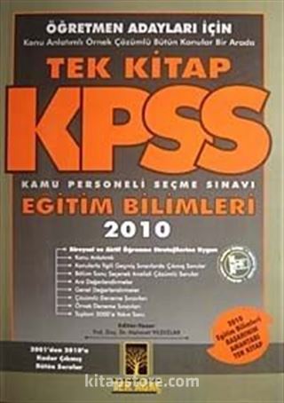 2010 KPSS Eğitim Bilimleri Öğretmen Adayları İçin Tek Kitap