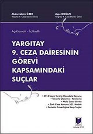 Açıklamalı-İçtihatlı Yargıtay 9. Ceza Dairesinin Görevi Kapsamındaki Suçlar