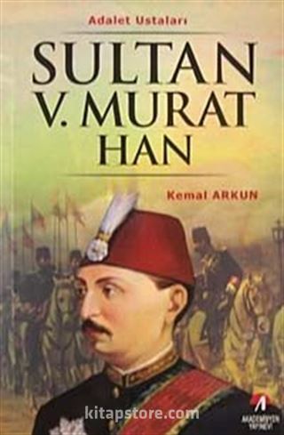 Sultan V.Murat Han