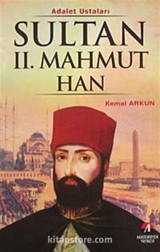 Sultan II.Mahmut Han