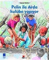 Pelin ile Arda kulübe Yapıyor