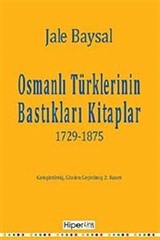 Osmanlı Türklerinin Bastıkları Kitaplar 1729-1875