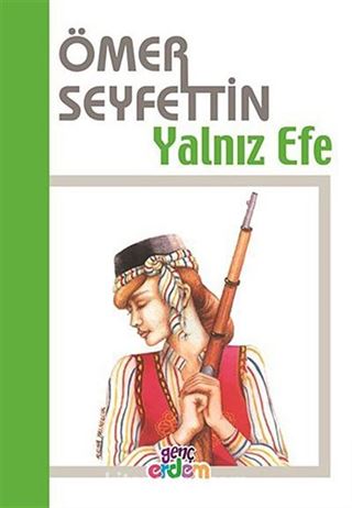 Yalnız Efe/Ömer Seyfettin Külliyatı