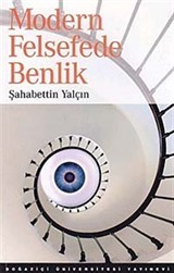 Modern Felsefede Benlik