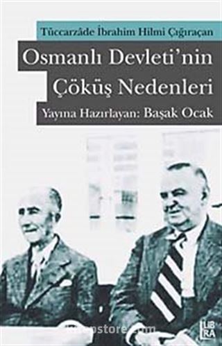 Osmanlı Devleti'nin Çöküş Nedenleri