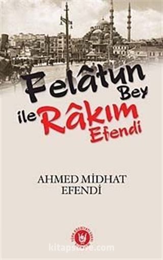 Felatun Bey ile Rakım Efendi