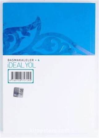 İdeal Yol (Başmakaleler 4)