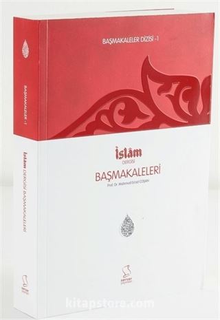 Başmakaleler 1-İslam Dergisi Başmakaleleri