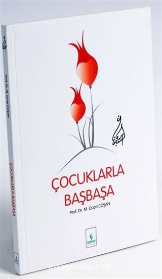 Çocuklarla Başbaşa (Ciltsiz)