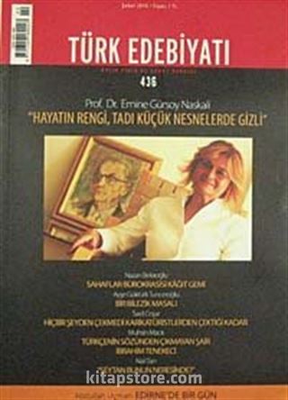 Sayı:436 Şubat 2010Türk Edebiyatı / Aylık Fikir ve Sanat Dergisi