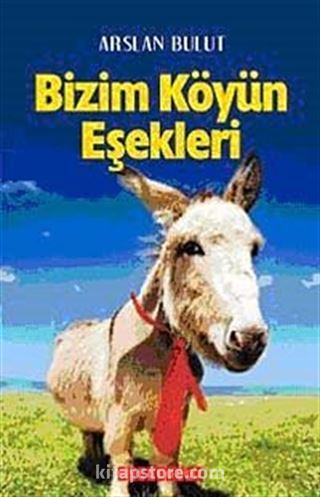 Bizim Köyün Eşekleri