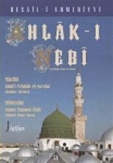 Ahlak-ı Nebi (Sallallahu Aleyhi ve Sellem)