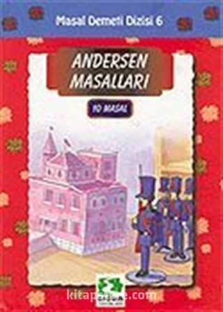 Andersen Masalları (10 Kitap Tek cilt)/Masal Demeti Dizisi