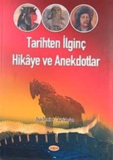 Tarihten İlginç Hikaye ve Anekdotlar