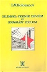 Bilimsel Teknik Devrim ve Sosyalist Toplum