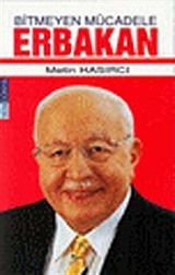 Bitmeyen Mücadele Erbakan