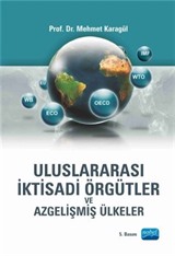 Uluslararası İktisadi Örgütler ve Azgelişmiş Ülkeler