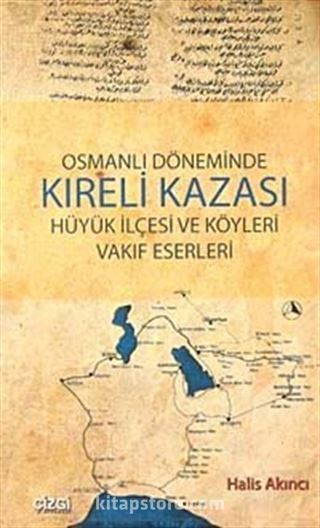 Osmanlı Döneminde Kıreli Kazası Hüyük İlçesi ve Köyleri Vakıf Eserleri